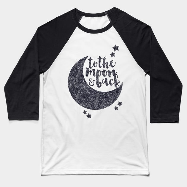 I love you to the moon and back Baseball T-Shirt by emanuelacarratoni